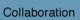 Collaboration